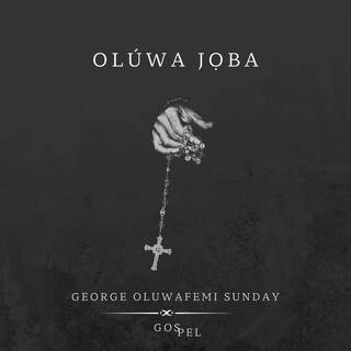 OLUWA JOBA lyrics | Boomplay Music