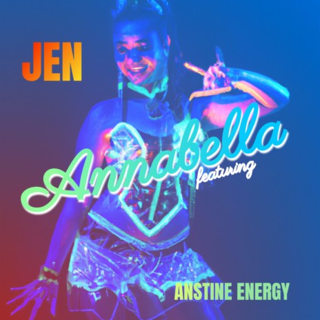 Annabella ft. Anstine Energy