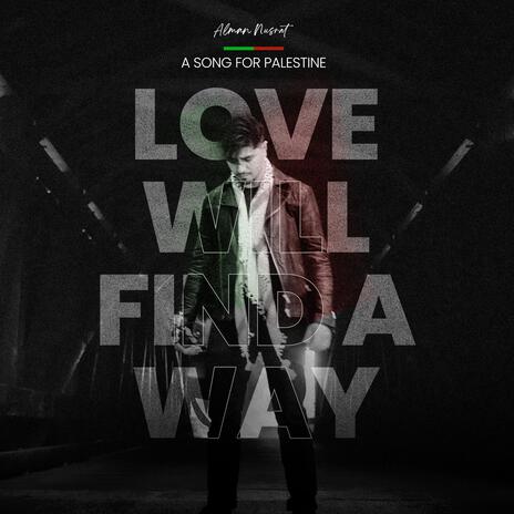 Love Will Find a Way | Boomplay Music