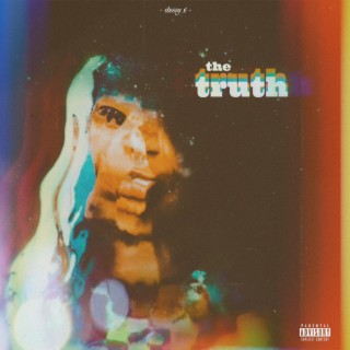 the truth lyrics | Boomplay Music