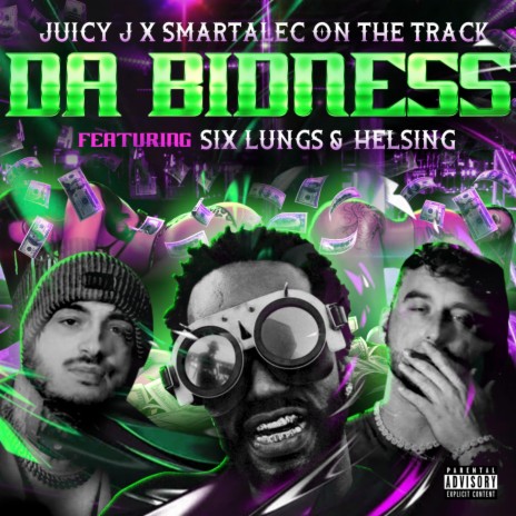 Da Bidness ft. Juicy J | Boomplay Music