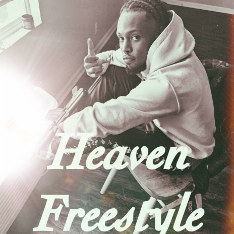Heaven Freestyle | Boomplay Music