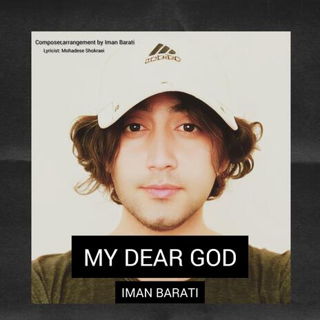 My Dear God | Boomplay Music