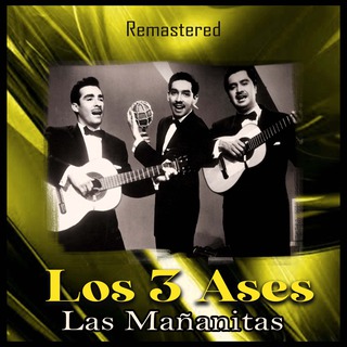 Las Mañanitas (Remastered)