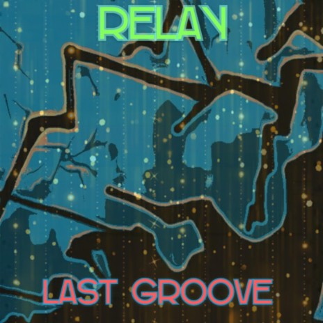 Last Groove