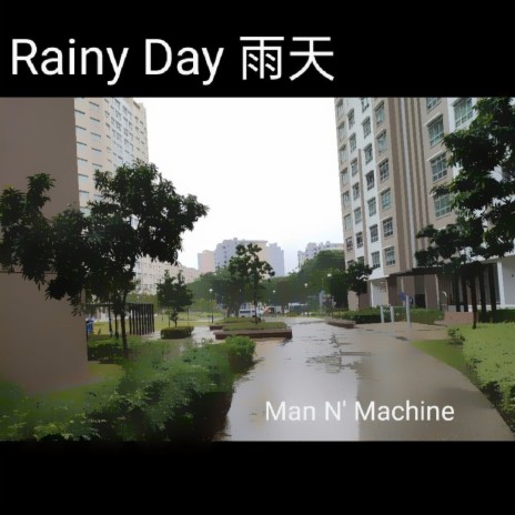 Rainy Day (New Mix) | Boomplay Music