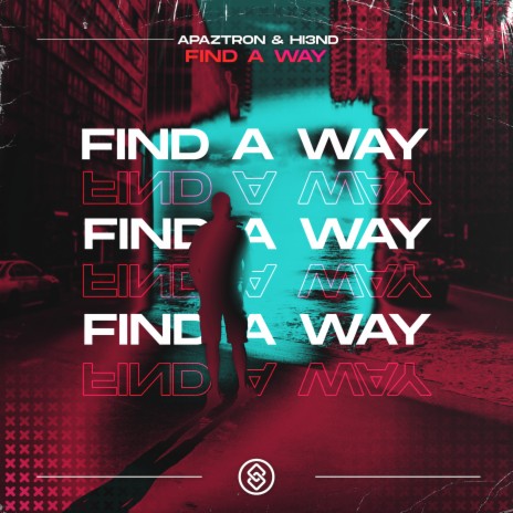 Find A Way ft. HI3ND | Boomplay Music