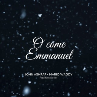 O Come Emmanuel