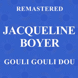 Gouli gouli dou (Remastered)