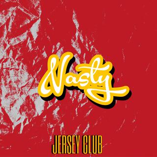 Nasty (Jersey Mix)