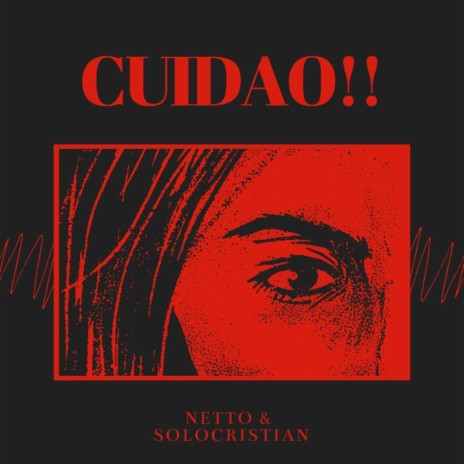 CUIDAO! ft. Solo Crizy & Dj Zehrej