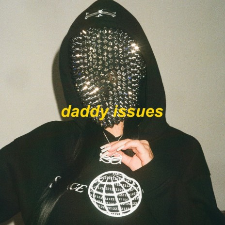 daddy issues - slowed + reverb | Boomplay Music