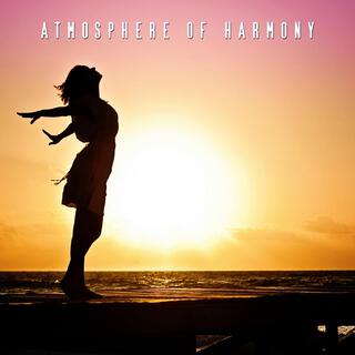 Atmosphere of Harmony