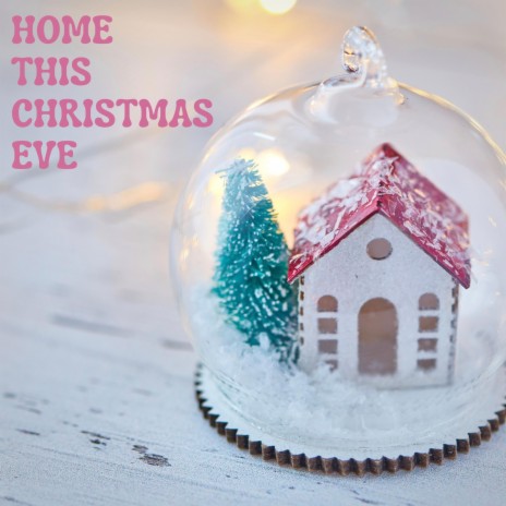 Home This Christmas | Boomplay Music