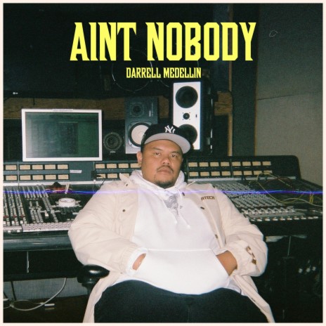 AIN'T NOBODY | Boomplay Music