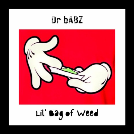 Lil' bag of Weed | Boomplay Music