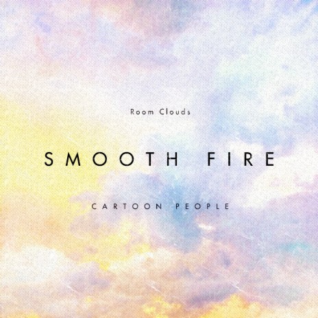Smooth Fire | Boomplay Music