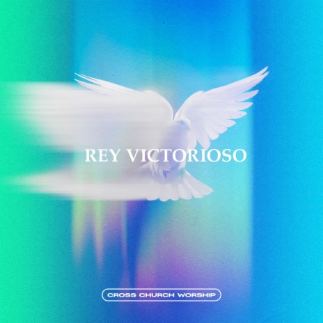Rey Victorioso ft. Alexis Rangel | Boomplay Music