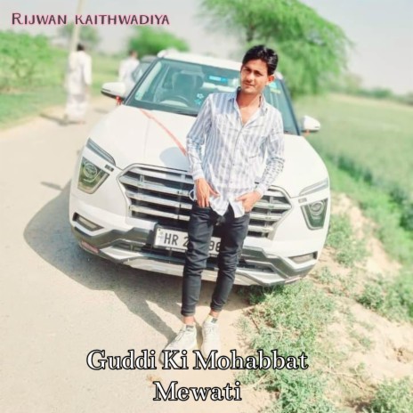 Guddi Ki Mohabbat Mewati | Boomplay Music