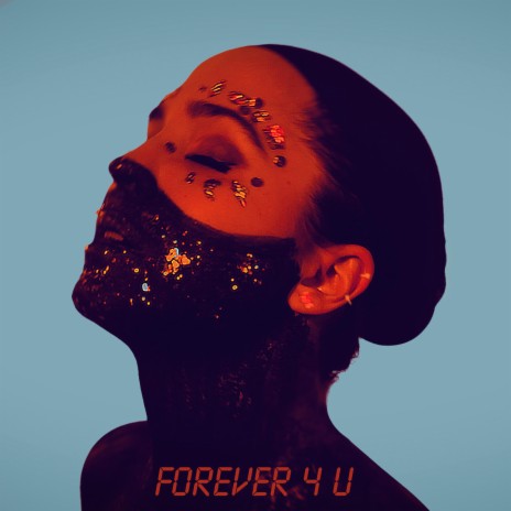 Forever 4 U | Boomplay Music