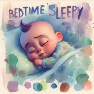 Bedtime Sleepy