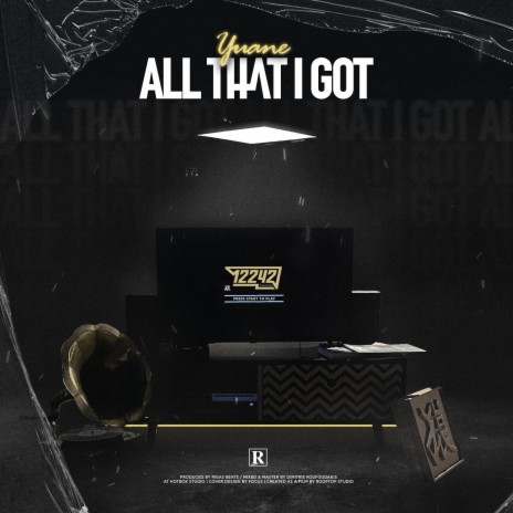 ALL THAT I GOT | Boomplay Music