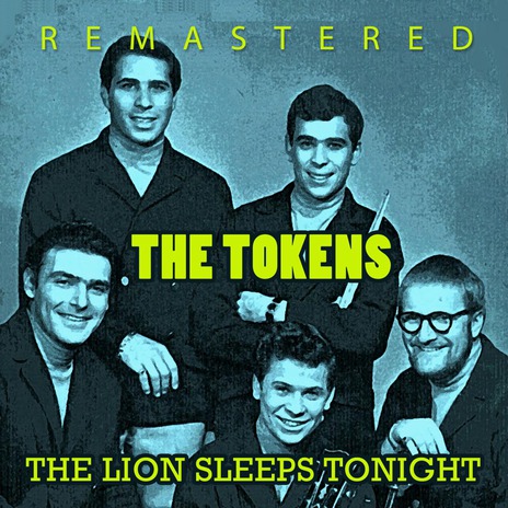 The Lion Sleeps Tonight (Remastered) | Boomplay Music