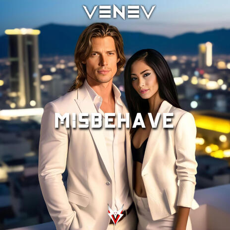 Misbehave | Boomplay Music