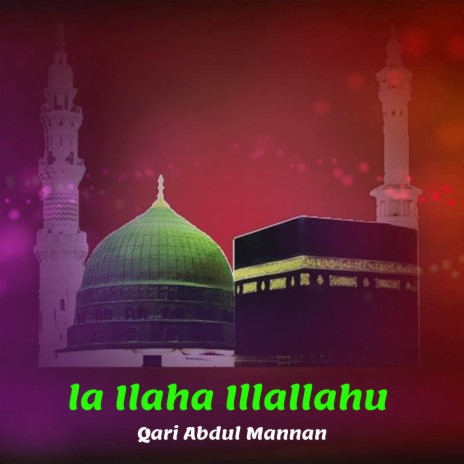 La Ilaha Illallahu | Boomplay Music