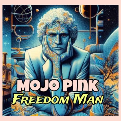 Freedom Man | Boomplay Music