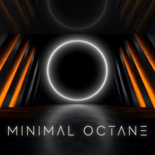 Minimal Octane