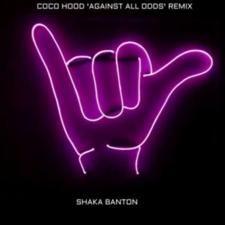 AGAINST ALL ODDS (COCO HOOD REMIX)