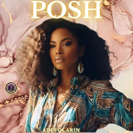 Posh | Boomplay Music