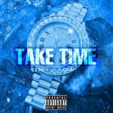Take Time ft. Cooley