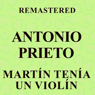 Martín tenía un violín (Remastered)