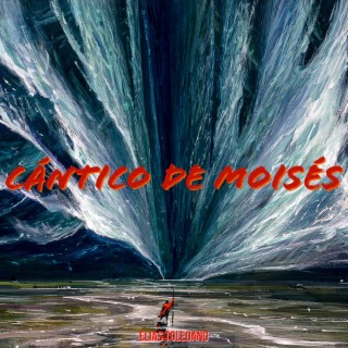 Cantico De Moises lyrics | Boomplay Music