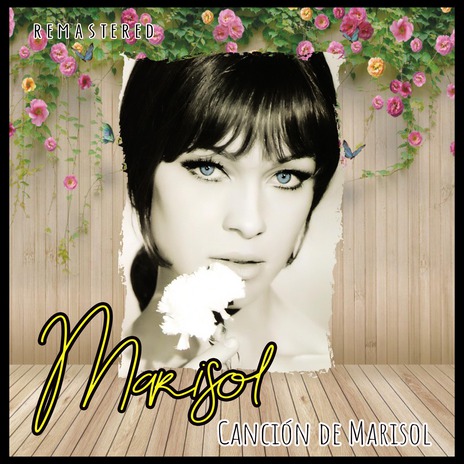Canción de Marisol (Remastered) | Boomplay Music