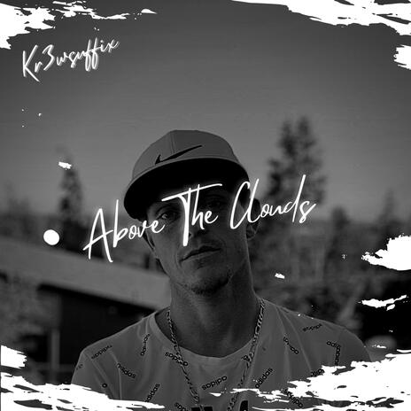 Above The Clouds | Boomplay Music