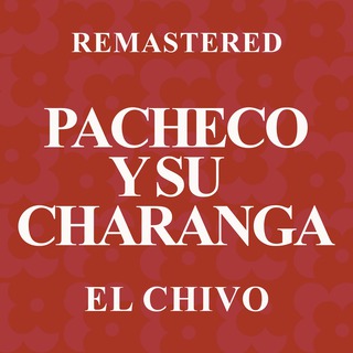 El Chivo (Remastered)