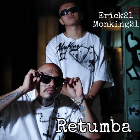 Retúmba ft. Monking21 | Boomplay Music