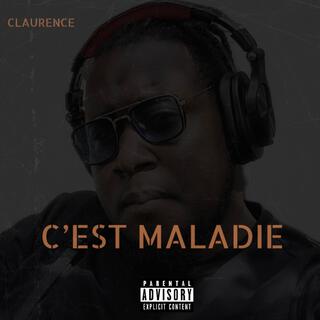 C'est Maladie