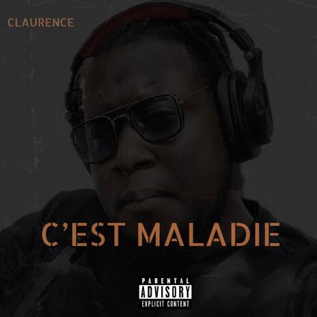 C'est Maladie | Boomplay Music