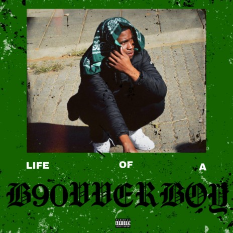 B90vver BoyZ II ft. B Da Don | Boomplay Music