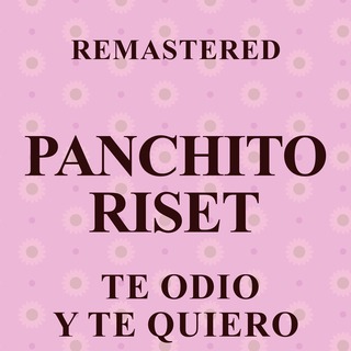 Te odio y te quiero (Remastered)