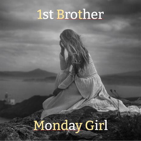 Monday Girl | Boomplay Music