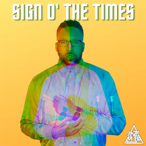 Sign O' The Times ft. Tym Brown | Boomplay Music