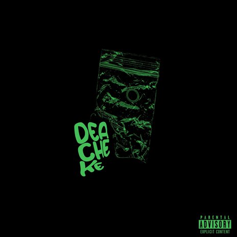 Deacheke ft. Lil Foot & Jazon HR | Boomplay Music