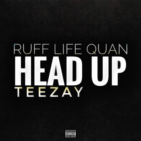 Head up ft. Teezay | Boomplay Music