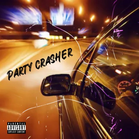 Party Crasher | Boomplay Music