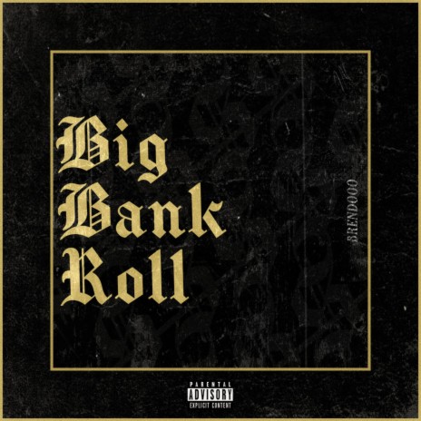 BBR (Big Bank Roll) | Boomplay Music